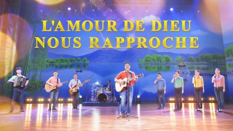  Louange et adoration chrétienne « L'amour de Dieu nous rapproche » Gospel Music 2018